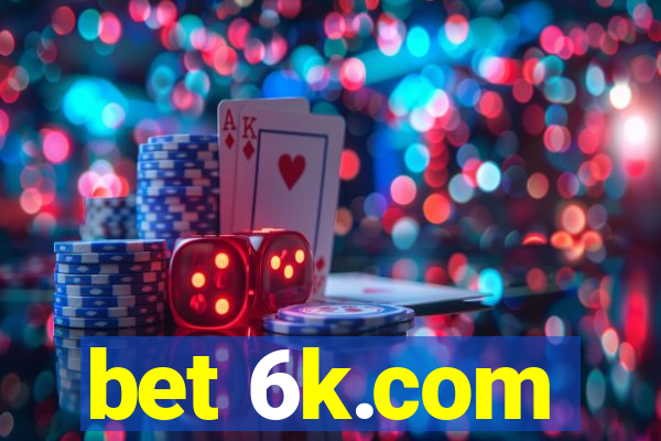 bet 6k.com